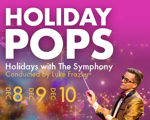 More Info for Symphony of the Americas: Holiday POPS!