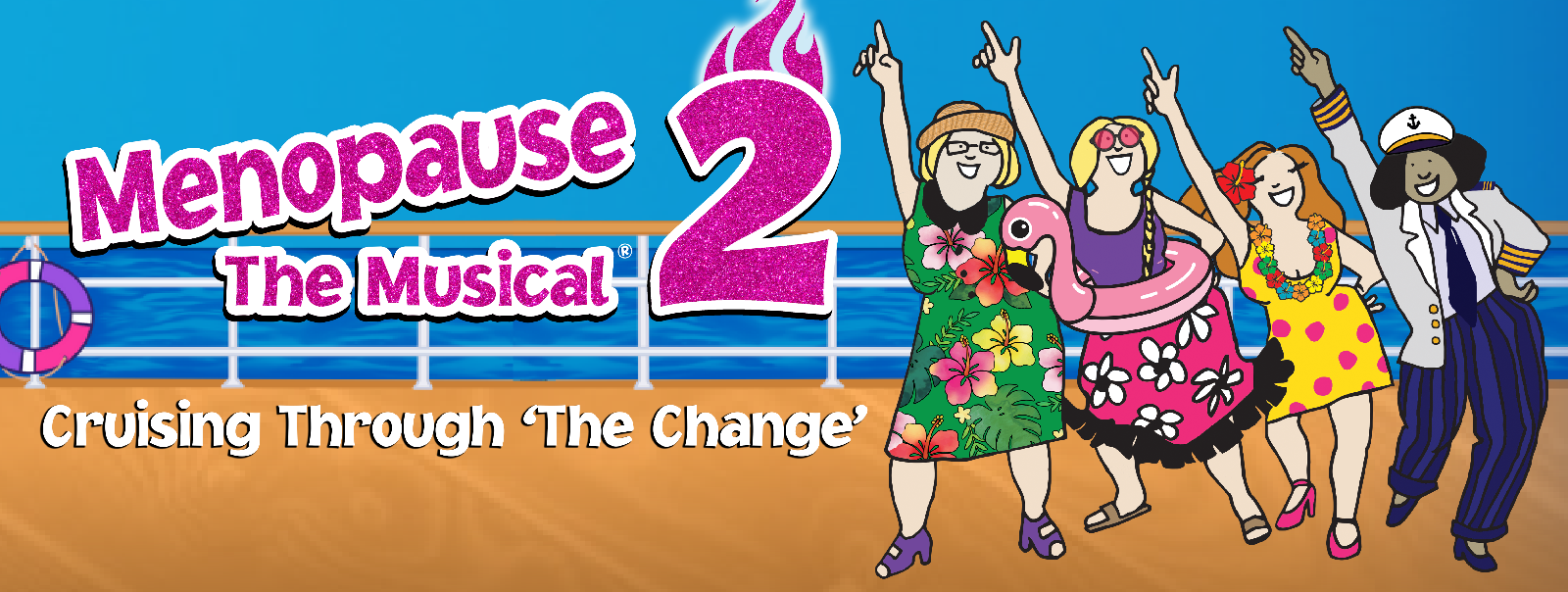 Menopause The Musical 2 Cruising Through 'The Change'® Aventura Center