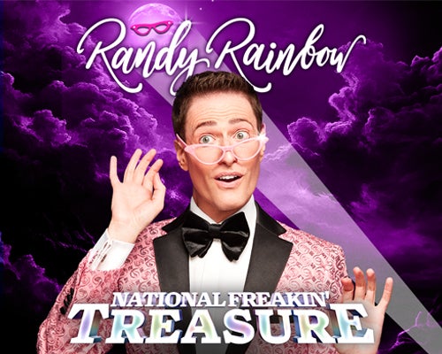 More Info for Randy Rainbow: National Freakin' Treasure