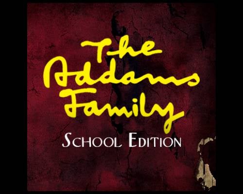 More Info for Teen Spring Musical - The Addams Family School Edition