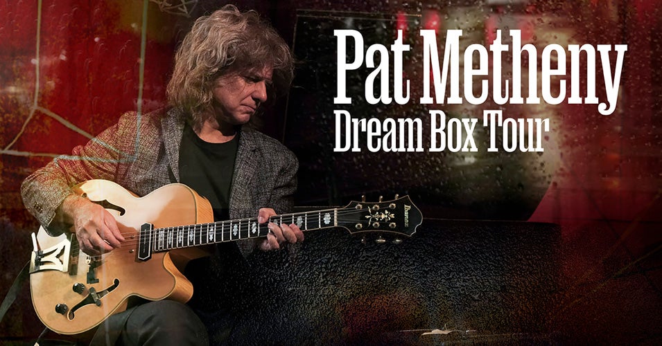 Pat Metheny Dream Box Tour The Parker