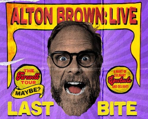 More Info for Alton Brown Live: Last Bite