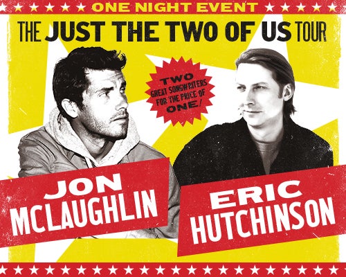 More Info for Jon McLaughlin and Eric Hutchinson