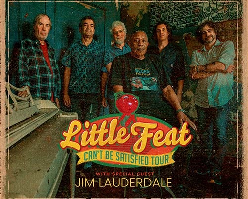 More Info for Little Feat - Can't Be Satisfied Tour