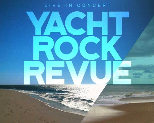 More Info for Yacht Rock Revue